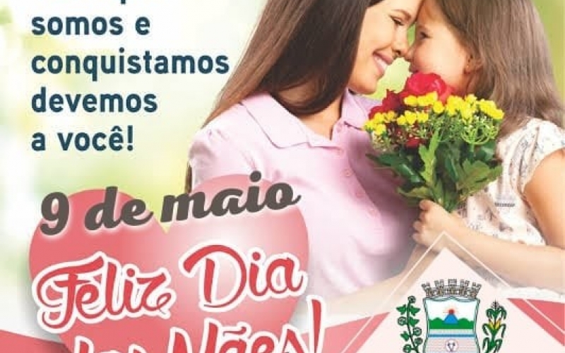 FELIZ DIA DAS MÃES!