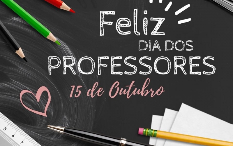Dia 15 de outubro - Dia do Professor