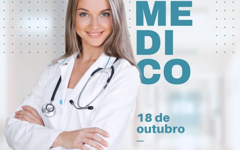 Dia 18 de Outubro - Dia do Médico